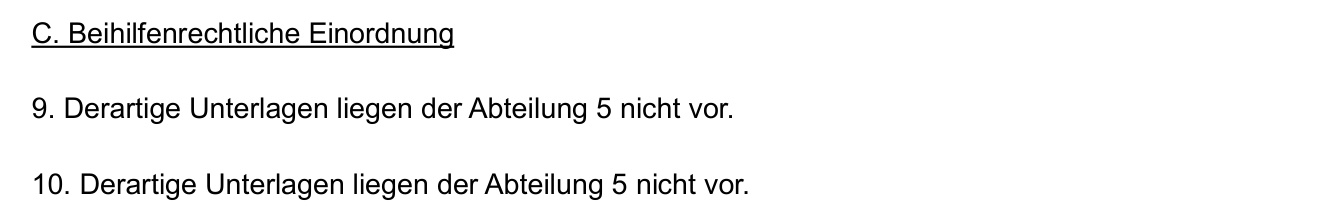 Auszug aus dem Antwortschreiben des Landes Kärnten, Abschnitt C beihilfenrechtliche Einordnung: Derartige Unterlagen liegen der Abteilung 5 nicht vor (Punkte 9 und 10).