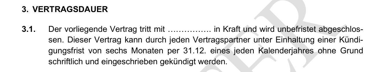 Auszug aus dem Muster des Direktverrechnungsvertrags, Punkt 3.1: Der Vertrag wird unbefristet abgeschlossen und kann mit sechsmonatiger Frist gekündigt werden.